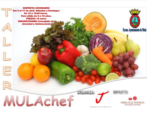 ¡ÚLTIMAS PLAZAS! – Taller Infantil “MULAchef” – Desde el 2 al 17 de abril – Previa inscripción