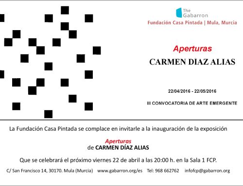 La Fundación Casa Pintada de Mula inaugura la exposición:  “Aperturas”  de Carmen Díaz Alias
