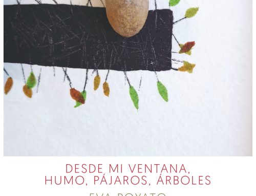 Exposición: «Desde mi ventana, humo, pájaros, árboles» de Eva Poyato – Inauguración, 3 de diciembre